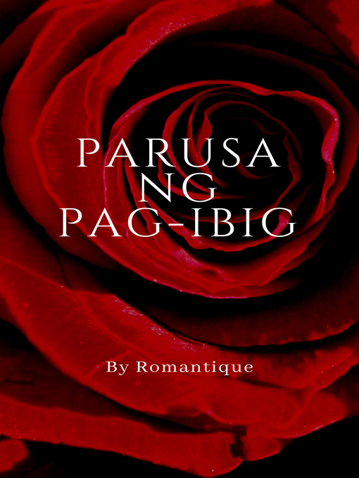 Title details for Parusa ng Pag-ibig by Romantique - Available